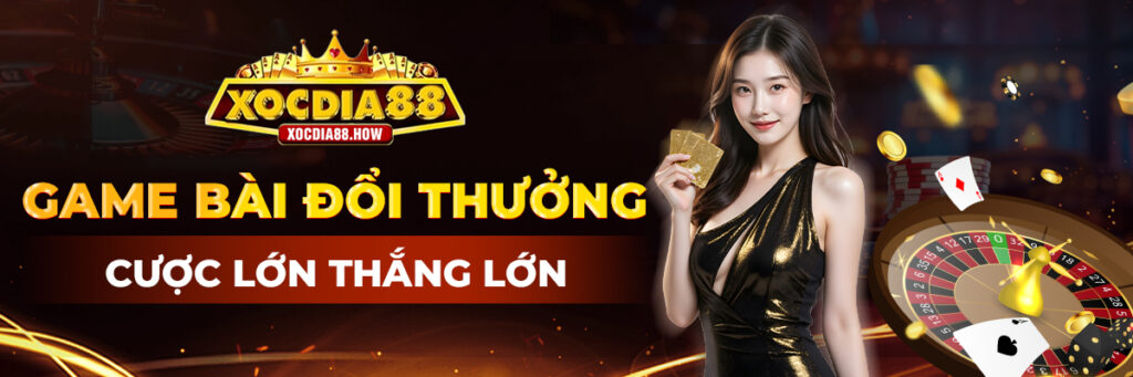 Xocdia88 - Cổng game Xocdia88 đổi thưởng chính thức 2025