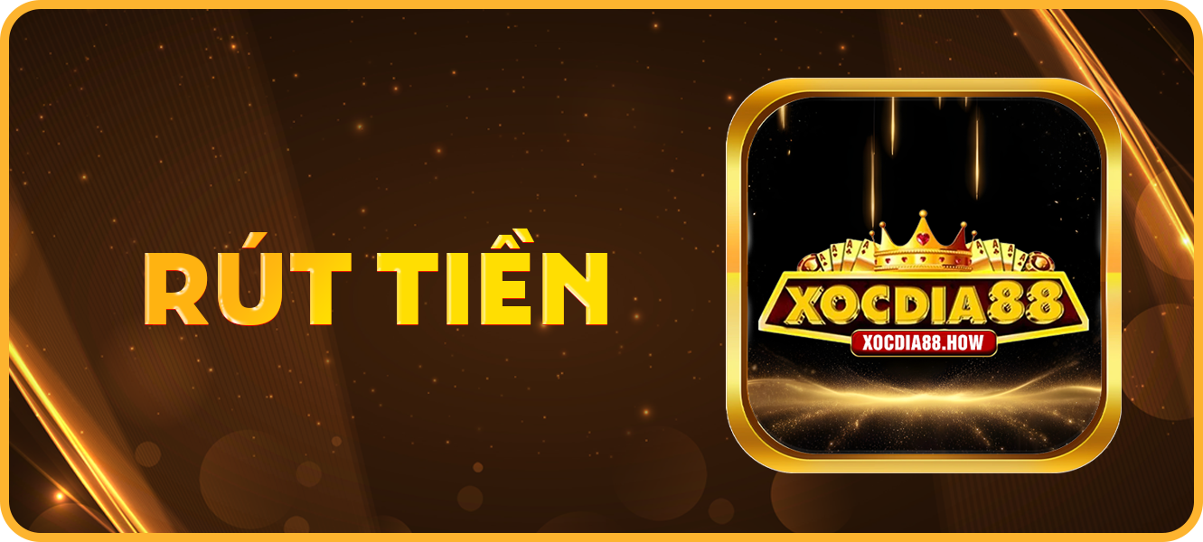 Hướng dẫn rút tiền xocdia88.how